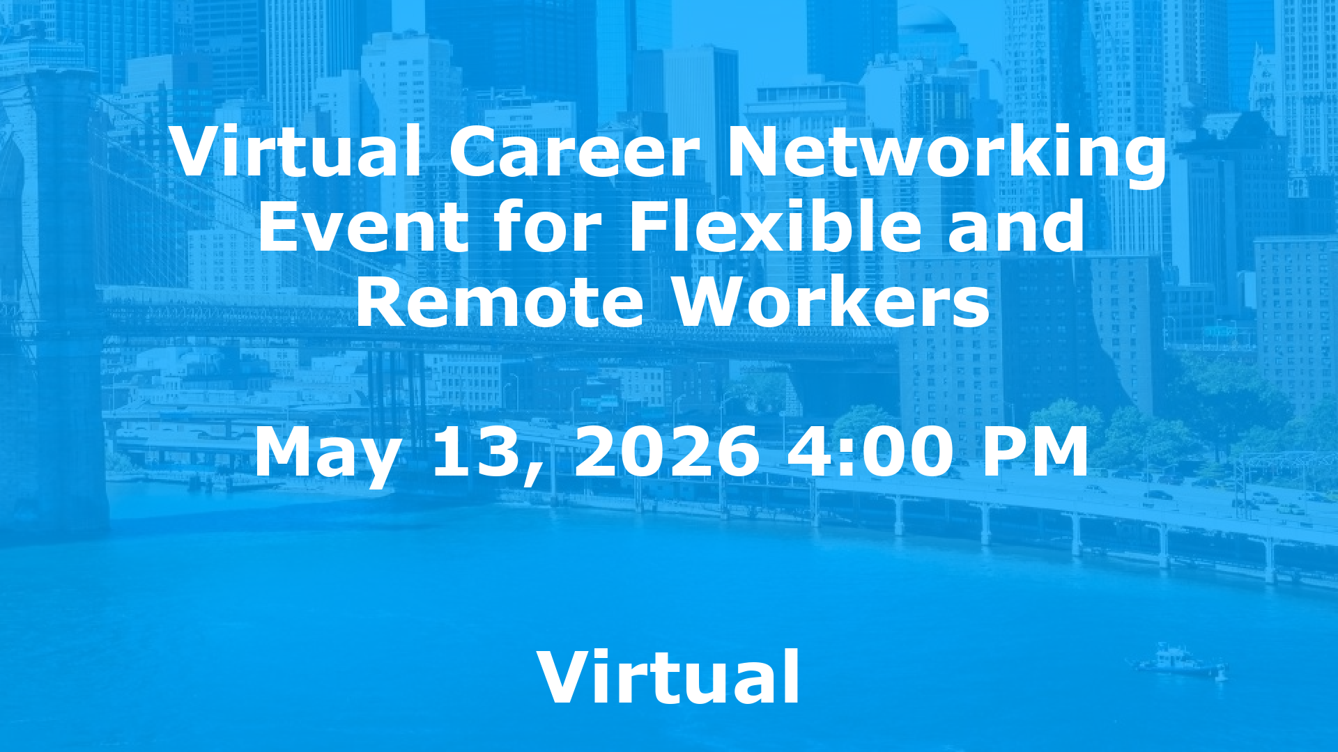Virtual Career Networking Event for Flexible and Remote Workers event image